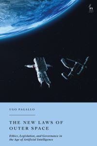 Book Cover for The New Laws of Outer Space by Ugo Pagallo