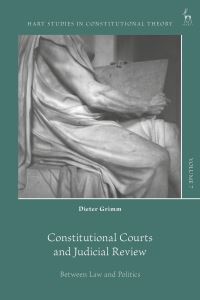 Book Cover for Constitutional Courts and Judicial Review by Dieter Grimm