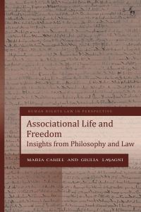 Book Cover for Associational Life and Freedom by Maria Cahill, Giulia Lasagni