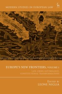 Book Cover for Europe's New Frontiers. Volume 1 Law, Crisis, Governance, Constitutional Transformations by Leone Niglia