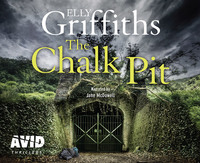 Book Cover for The Chalk Pit by Elly Griffiths