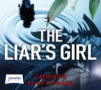 Book Cover for The Liar's Girl by Catherine Ryan Howard