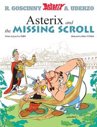 Book Cover for Asterix and the Missing Scroll by JeanYves Ferri