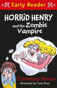 Book Cover for Horrid Henry and the Zombie Vampire by Francesca Simon
