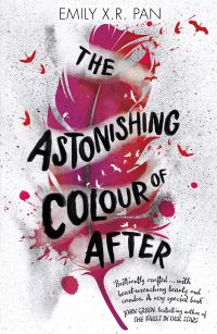 Book Cover for The Astonishing Colour of After by Emily X R Pan