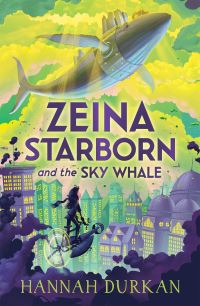 Book Cover for Zeina Starborn and the Sky Whale by Hannah Durkan