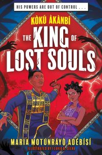 Book Cover for The King of Lost Souls by Maria Motúnráyò Adébísí