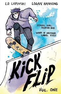 Book Cover for Kickflip. Vol. 1 by L D Lapinski