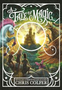 Book Cover for A Tale of Magic... by Chris Colfer