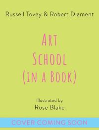 Book Cover for Art School (In a Book) by Russell Tovey, Robert Diament