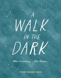 Book Cover for A Walk in the Dark by Alice Hemming