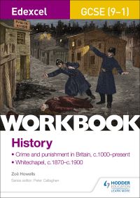 Book Cover for Crime and Punishment in Britain, C1000-Present and Whitechapel, C1870-C1900. Workbook by Zoe Howells