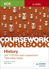 Book Cover for OCR A-Level History Coursework Workbook by Nicholas Fellows, Mike Wells