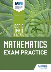 Book Cover for OCR B [MEI] A Level Mathematics Exam Practice by Jan Dangerfield, Rose Jewell, Sue Pope, Nick Geere