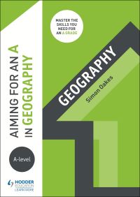 Book Cover for Aiming for an A in A-Level Geography by Simon Oakes