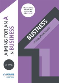 Book Cover for Aiming for an A in A-Level Business by Phil Waterhouse