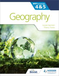 Book Cover for Geography for the IB MYP 4&5 by Louise Harrison, Thierry Torres