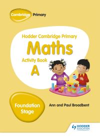 Book Cover for Hodder Cambridge Primary Maths. Foundation Stage Activity Book A by Ann Broadbent, Paul Broadbent