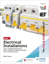 Book Cover for Electrical Installations. Book 1 Level 3 Apprenticeship (5357), Level 2 Technical Certificate (8202), Level 2 Diploma (2365) by Peter Tanner