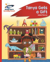 Book Cover for Tanya Gets a Gift by Isabel Thomas