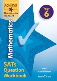 Book Cover for Achieve Mathematics SATs Question Year 6 Workbook by Steph King, SarahAnne Fernandes