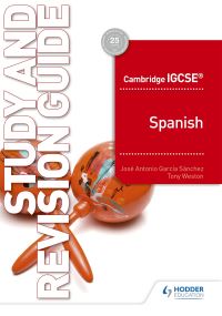 Book Cover for Cambridge IGCSE Spanish. Study and Revision Guide by José Antonio García Sánchez, Tony Weston