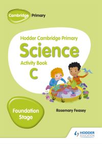 Book Cover for Hodder Cambridge Primary Science. Foundation Stage Activity Book C by Rosemary Feasey