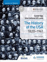 Book Cover for Access to History for Cambridge International AS Level. The History of the USA 1820-1941 by Alan Farmer