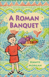 Book Cover for A Roman Banquet by Hawys Morgan
