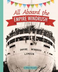 Book Cover for All Aboard the Empire Windrush. Level 4 by Jillian Powell