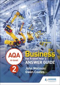 Book Cover for AQA A-Level Business. Year 2 Answer Guide by John Wolinski, Gwen Coates
