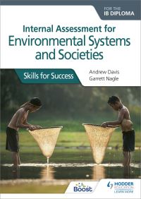 Book Cover for Internal Assessment for Environmental Systems and Societies for the IB Diploma by Andrew Davis, Garrett Nagle