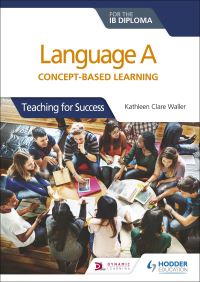 Book Cover for Language A for the IB Diploma by Kathleen Clare Waller