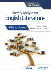 Book Cover for Literary Analysis for English Literature for the IB Diploma by Carolyn P Henly, Angela Stancar Johnson