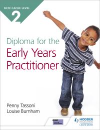 Book Cover for CACHE Level 2 Diploma for the Early Years Practitioner by Penny Tassoni, Louise Burnham
