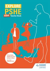 Book Cover for Explore PSHE for Key Stage 4. Teacher Book by Lesley de Meza, Stephen De Silva, Philip Ashton