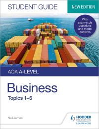 Book Cover for AQA A-Level Business. Student Guide 1 Topics 1-6 by Neil James