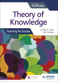 Book Cover for Theory of Knowledge for the IB Diploma by Carolyn P Henly, John Sprague