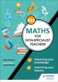Book Cover for Key Stage 3 Maths for Non-Specialist Teachers by Mark Patmore, Heather Davis
