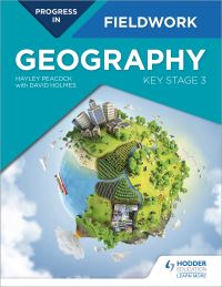 Book Cover for Progress in Geography. Key Stage 3 Fieldwork by Hayley Peacock