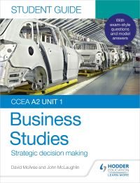Book Cover for CCEA A2 Unit 1 Business Studies. Student Guide 3 Strategic Decision Making by John McLaughlin, David McAree