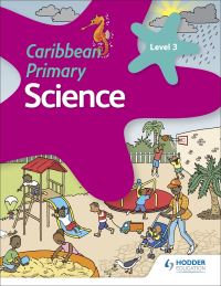 Book Cover for Caribbean Primary Science. Book 3 by Karen Morrison, Lorraine DeAllie, Sally Knowlman, Lisa Greenstein, Susan Crumpton