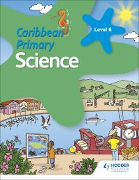 Book Cover for Caribbean Primary Science. Book 6 by Karen Morrison, Lorraine DeAllie, Lisa Greenstein, Catherine Jones
