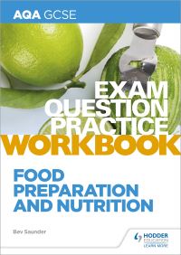 Book Cover for AQA GCSE (9-1) Food Preparation and Nutrition Exam Question Practice. Workbook by Bev Saunder