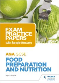 Book Cover for AQA GCSE (9-1) Food Preparation and Nutrition. Exam Practice Papers With Sample Answers by Bev Saunder