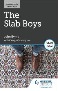 Book Cover for The Slab Boys by John Byrne
