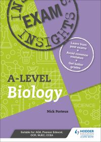 Book Cover for Exam Insights for A-Level Biology by Nick Porteus