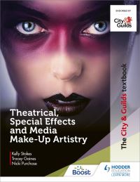 Book Cover for Theatrical, Special Effects and Media Make-Up Artistry by Kelly Rawlings, Tracey Gaines, Nicki Purchase