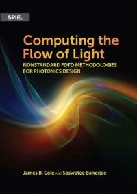 Book Cover for Computing the Flow of Light by James B Cole, Saswatee Banerjee