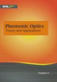 Book Cover for Plasmonic Optics by Yongqian Li
